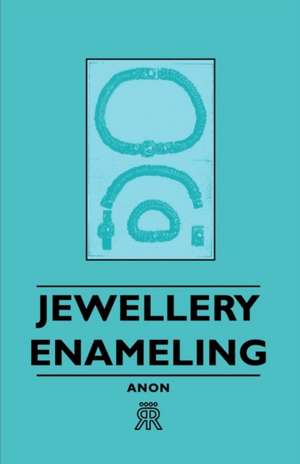 Jewellery Enameling de Anon