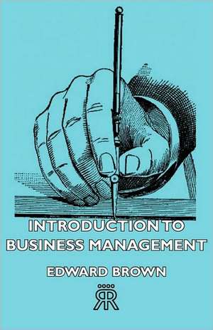 Introduction to Business Management de Edward Brown