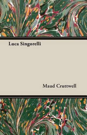 Luca Singorelli de Maud Cruttwell