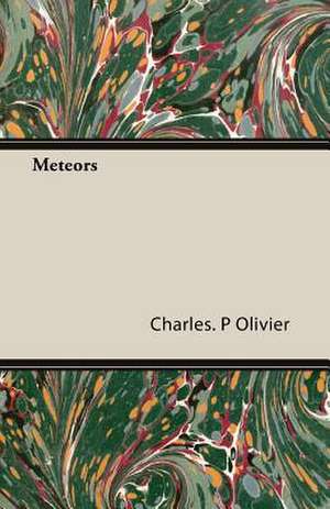 Meteors de Charles P. Olivier