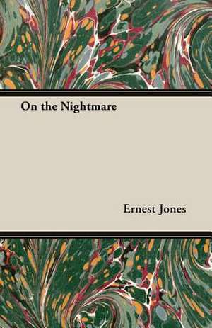 On the Nightmare de Ernest Jones