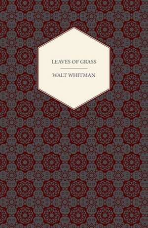 Leaves of Grass de Walt Whitman