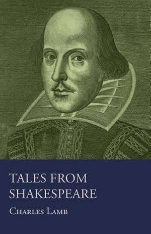 Tales from Shakespeare de Charles Lamb