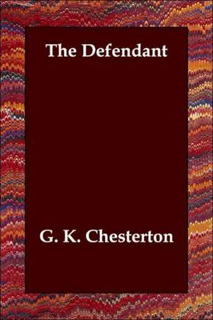 The Defendant de G. K. Chesterton