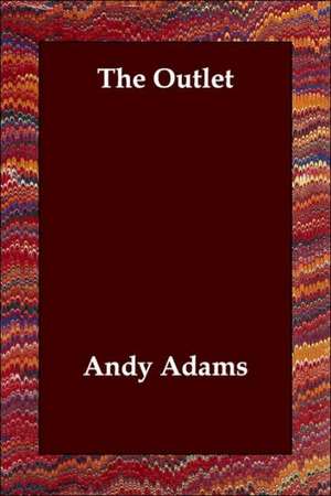 The Outlet de Andy Adams