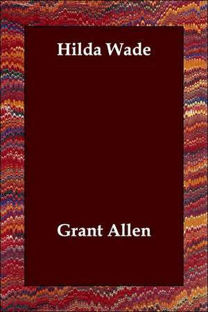 Hilda Wade de Grant Allen