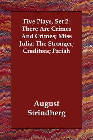 Five Plays, Set 2 de August Strindberg