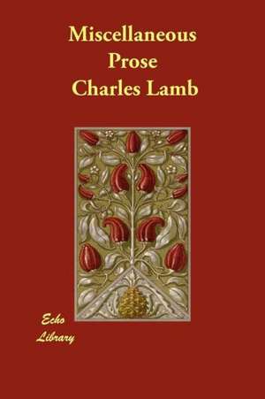 Miscellaneous Prose de Charles Lamb