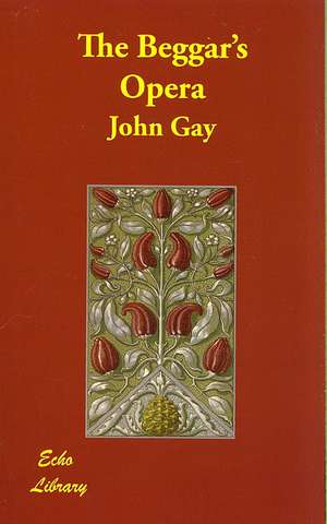 The Beggar's Opera de John Gay