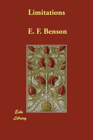 Limitations de E. F. Benson