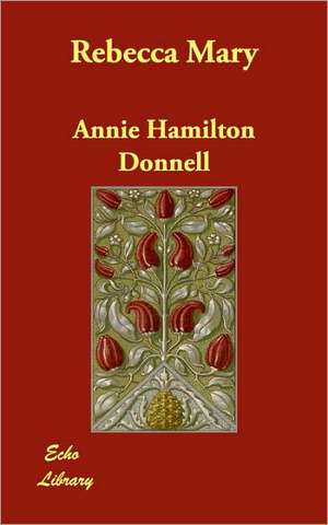 Rebecca Mary de Annie Hamilton Donnell