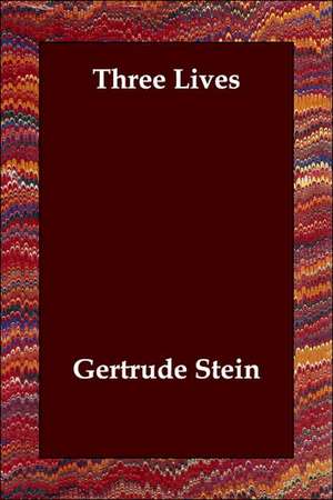 Three Lives de Gertrude Stein