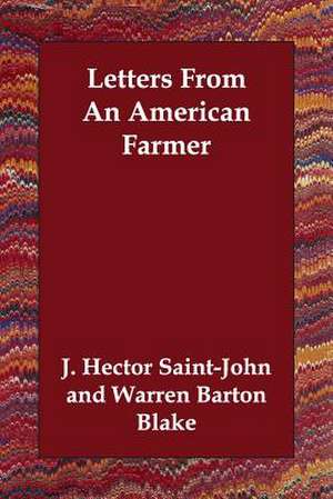 Letters from an American Farmer de J. Hector Saint-John