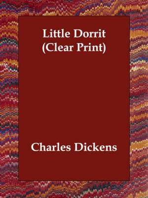 Little Dorrit de Charles Dickens