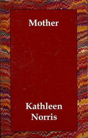 Mother de Kathleen Norris