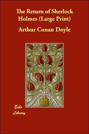 The Return of Sherlock Holmes de Arthur Conan Doyle