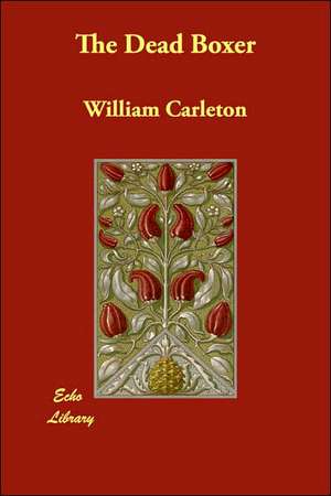 The Dead Boxer de William Carleton