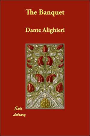 The Banquet de Dante Alighieri