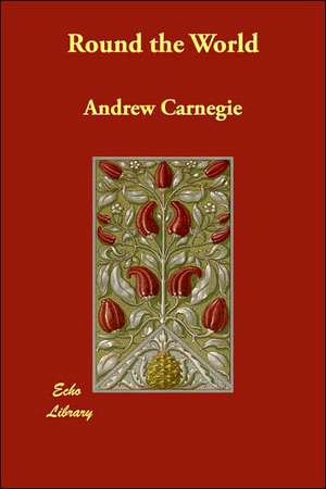 Round the World de Andrew Carnegie