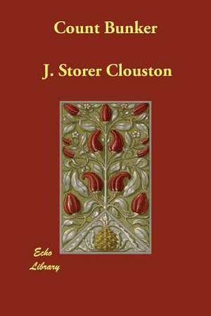 Count Bunker de J. Storer Clouston