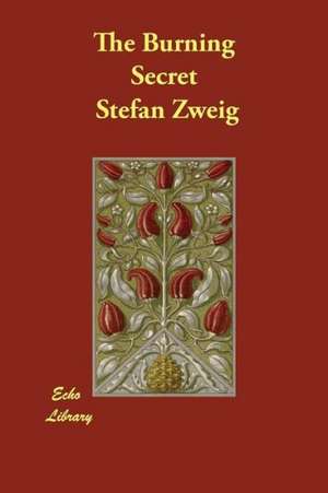 The Burning Secret de Stefan Zweig