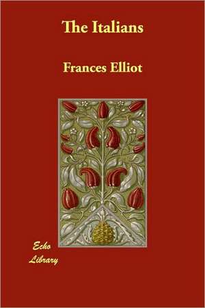 The Italians de Frances Elliot