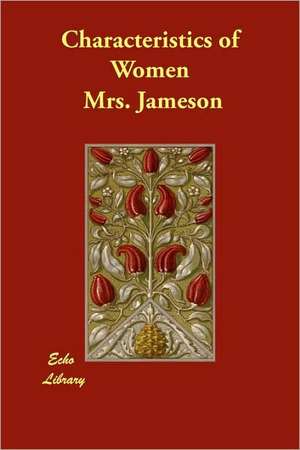 Characteristics of Women de Mrs. Jameson