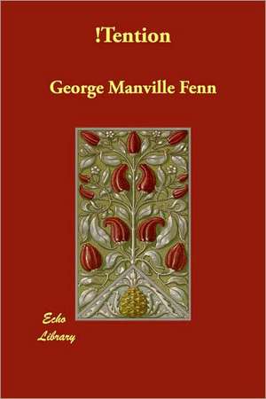 !Tention de George Manville Fenn