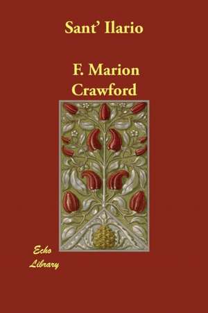 Sant' Ilario de F. Marion Crawford