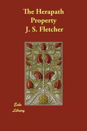 The Herapath Property de J. S. Fletcher