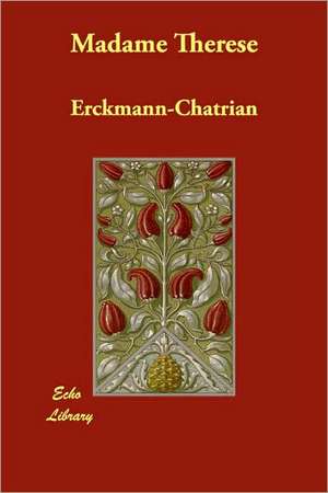 Madame Therese de Erckmann-Chatrian