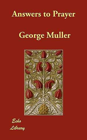 Answers to Prayer de George Mller