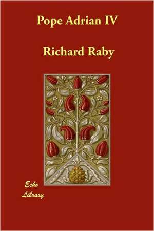 Pope Adrian IV de Richard Raby