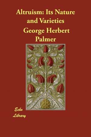 Altruism de George Herbert Palmer