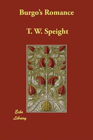 Burgo's Romance de T. W. Speight