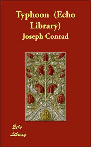 Typhoon (Echo Library) de Joseph Conrad