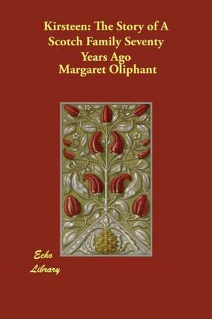 Kirsteen de Margaret Oliphant