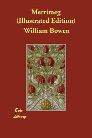 Merrimeg (Illustrated Edition) de William Bowen