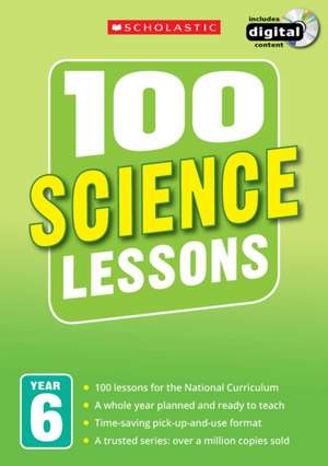 Hollin, P: 100 Science Lessons: Year 6 de TOM RUGG