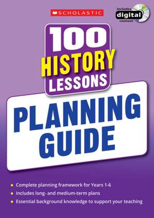 Milford, A: 100 History Lessons: Planning Guide de Christina You