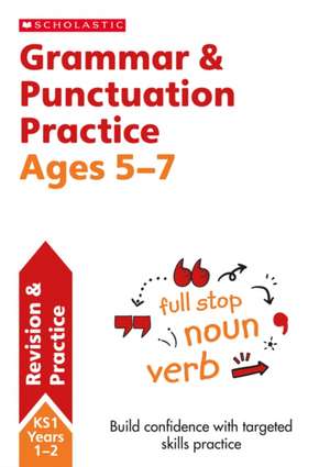 Grammar and Punctuation Practice Ages 5-7 de Lesley Fletcher