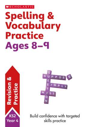 Spelling and Vocabulary Practice Ages 8-9 de Pam Dowson