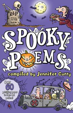 Spooky Poems de Jennifer Curry