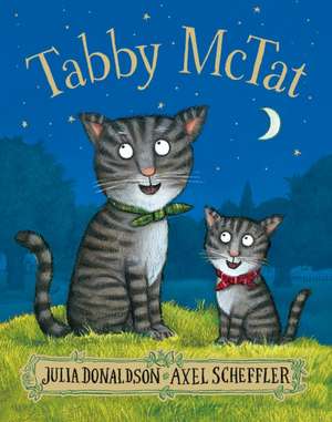 Tabby McTat de Julia Donaldson