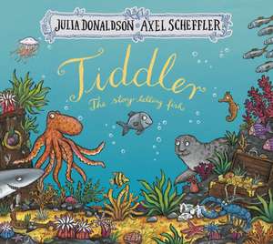 Tiddler de Julia Donaldson