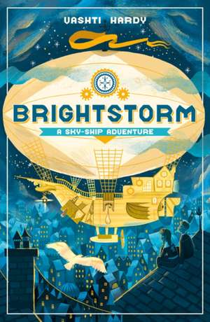 Brightstorm de Vashti Hardy