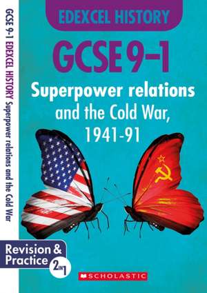 Superpower Relations and the Cold War, 1941-91 (GCSE 9-1 Edexcel History) de Simon Taylor