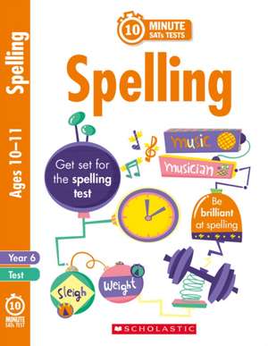 Spelling - Year 6 de Shelley Welsh