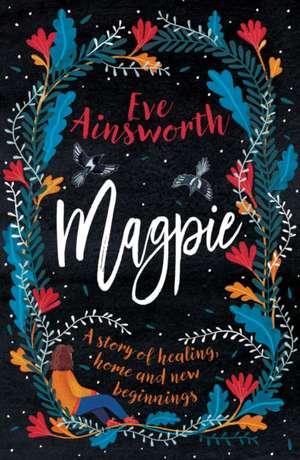 Magpie de Eve Ainsworth