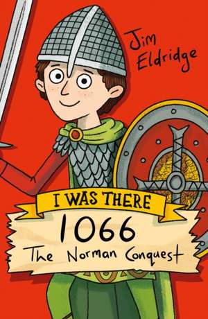 1066: The Norman Conquest de Jim Eldridge